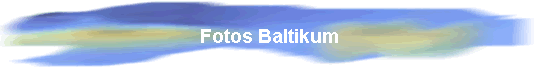 Fotos Baltikum
