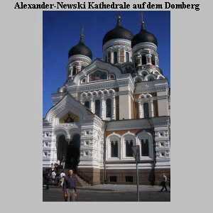 Tallins Orthodoxe Kathedrae am Berg