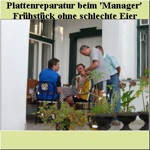 Plattenreparatur beim 'Manager'   Frühstück ohne schlechte Eier