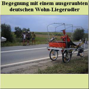 Begegnung mit einem ausgeraubten  deutschen Wohn-Liegeradler