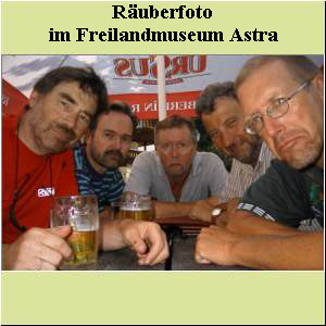 Räuberfoto  im Freilandmuseum Astra