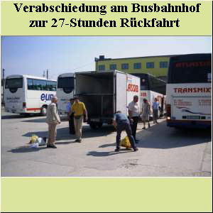 Verabschiedung am Busbahnhof  zur 27-Stunden Rückfahrt